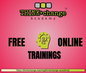 Red background with a logo that says THINK+change Academy. Free Online Trainings.